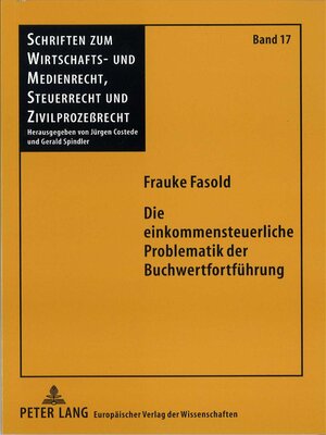 cover image of Die einkommensteuerliche Problematik der Buchwertfortführung